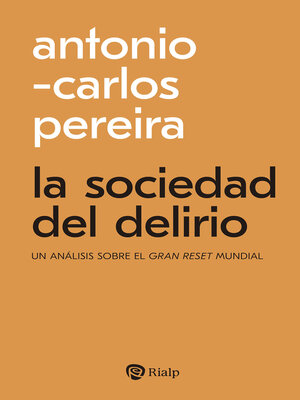 cover image of La sociedad del delirio